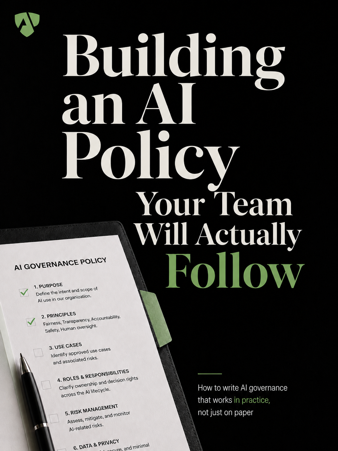 Building an AI Policy Your Team Will Actually Follow